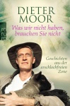 Was wir nicht haben, brauchen Sie nicht 