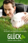 Glück kommt selten allein ... 