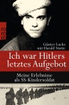 Ich war Hitlers letztes Aufgebot 