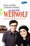 Du bist kein Werwolf 