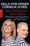 Des Wahnsinns fette Beute 