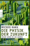 Die Physik der Zukunft 