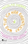 Was tue ich hier eigentlich? 