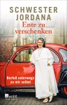Schwester Jordana/Rohmann, Ente zu verschenken 