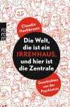 Hochbrunn, Die Welt, die ist ein Irrenhaus ... 
