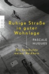 Hugues, Ruhige Straße in guter Wohnlage 