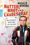 Butter, Brot und Läusespray 