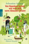Von Napoleon lernen, wie man sich vorm Abwasch drückt 