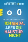 Ich bin da, aber die Haustür nicht 