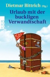 Bittrich, Urlaub mit der buckligen Verwandtschaft 