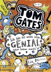 Tom Gates, Band 04. Ich bin so was von genial (aber keiner merkt´s) 