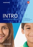INTRO Gesellschaftslehre. 7. - 10. Schuljahr. Arbeitsheft 
