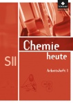 Chemie heute 11.-13. Sekundarstufe II. Arbeitsheft 1 