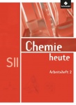 Chemie heute 11.-13. Sekundarstufe II.  Arbeitsheft 2 