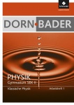 Dorn, Bader Physik 1. Arbeitsheft. Klassische Physik 
