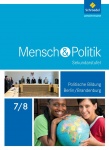 Mensch und Politik 7/8. Schülerband. Berlin und Brandenburg 