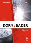 Dorn Bader Physik SI. Schülerband 8. Bayern 