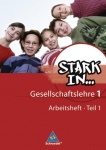 Stark in... Gesellschaftslehre 1.1. Arbeitsheft 