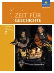 Zeit für Geschichte 7. Schuljahr. Schülerband 