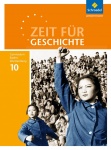 Zeit für Geschichte 10. Schülerband. Baden-Württemberg 