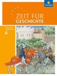 Zeit für Geschichte 6. Schuljahr. Schülerband 