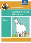 Lesebegleitheft - Ein Pferd namens Milchmann 
