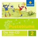 Pusteblume 2. Lesebuch. Hör-CD 