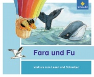 Fara und Fu 1. Vorkurs zum Lesen und Schreiben 