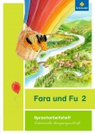 Fara und Fu 2. Spracharbeitsheft. Lateinische Ausgangsschrift 