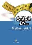 Stark in... Mathematik 1. Schülerband 