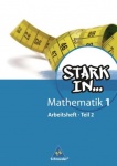 Stark in... Mathematik 1.2. Arbeitsheft. Lernstufe 6 
