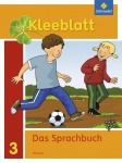 Kleeblatt 3. Sprachbuch. Schülerband. 