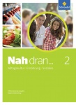 Nah dran 9/10. Alltagskultur, Ernährung, Soziales. Schülerband. 