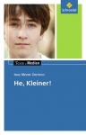 He, Kleiner! Texte.Medien 
