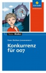 Konkurrenz für 007: Textausgabe mit Materialien 