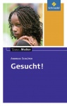 Gesucht! Textausgabe mit Materialteil 