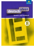 deutsch.ideen 8. Schülerband. Ausgabe Ost 