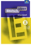 deutsch.ideen 8. Arbeitsheft 8. Ausgabe Ost 