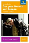 Schroedel Interpret. Der gute Mensch von Sezuan 