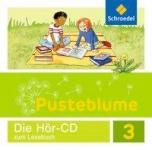 Pusteblume 3. Lesebuch. Hör-CD. Allgemeine Ausgabe 