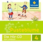 Pusteblume 4. Lesebuch. Hör-CD. Allgemeine Ausgabe 