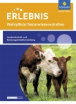 Erlebnis Naturwissenschaften 8-10. Heft Landwirtschaft 