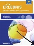 Erlebnis Naturwissenschaften 8-10. Heft Medikamente und Gesundheit 