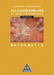 Aufgabensammlung Grundwissen Mathematik. 7.-10. Schuljahr 