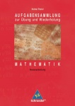 Aufgabensammlung Mathematik. 5.-10. Schuljahr 