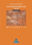 Aufgabensammlung Mathematik. 11.-13. Schuljahr Analysis. 