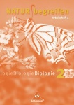 Natur begreifen 2. Biologie. Arbeitsheft 2.1 