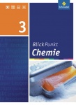 Blickpunkt Chemie 3. Schülerband. Realschule. Niedersachsen 