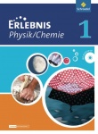 Erlebnis Physik/Chemie 1. Schülerband. Differenzierende Ausgabe. Niedersachsen 