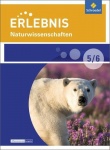 Erlebnis Naturwissenschaften 5/6. Schülerbuch. diff. Ausgabe Berlin/ Brandenburg 